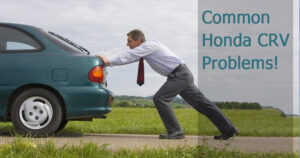 Common Honda CRV Problems 